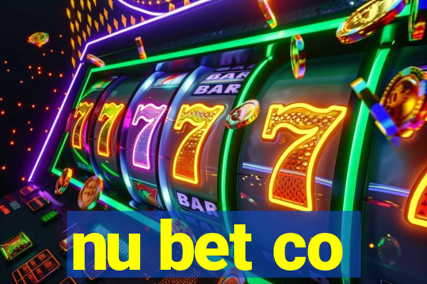 nu bet co